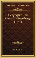 Geographie Und Statistik Wirtembergs (1787)