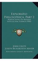 Exploratio Philosophica, Part 2