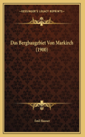 Bergbaugebiet Von Markirch (1900)