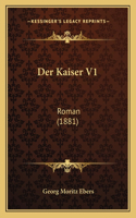 Der Kaiser V1