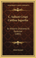 C. Sallusti Crispi Catilina Iugurtha