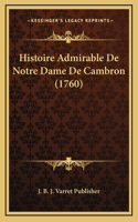 Histoire Admirable De Notre Dame De Cambron (1760)