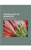 Tom Bullkley of Lissington