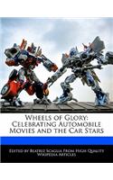 Wheels of Glory: Celebrating Automobile Movies and the Car Stars