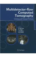 Multidetector-Row Computed Tomography: Scanning and Contrast Protocols