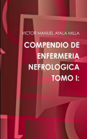 Compendio De Enfermeria Nefrologica Tomo I: