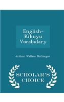 English-Kikuyu Vocabulary - Scholar's Choice Edition