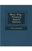 Mein Weg - Primary Source Edition