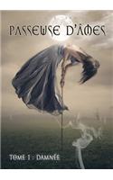 Passeuse d’âmes - Tome 1 : Damnée