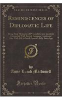 Reminiscences of Diplomatic Life