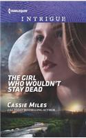 The Girl Who Wouldn't Stay Dead