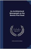 An Architectural Monograph on the Boston Post Road