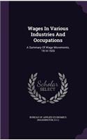 Wages In Various Industries And Occupations