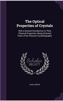 The Optical Properties of Crystals