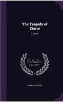 The Tragedy of Etarre