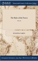 The Rules of the Forest; Vol. II
