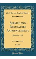 Service and Regulatory Announcements, Vol. 308