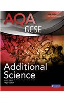 AQA GCSE Additional Science Student Book: (AQA GCSE Science 2011)