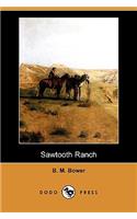 Sawtooth Ranch (Dodo Press)