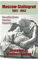 Moscow - Stalingrad 1941-1942