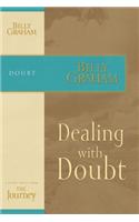 Dealing with Doubt: The Journey Study Series(Journey Study)