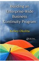 Building an Enterprise-Wide Business Continuity Program