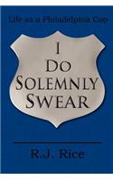 I Do Solemnly Swear
