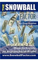 The Snowball Factor