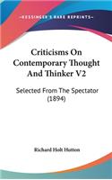 Criticisms On Contemporary Thought And Thinker V2