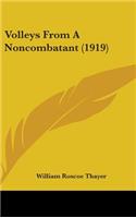 Volleys From A Noncombatant (1919)