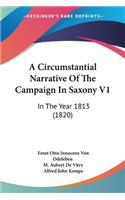 Circumstantial Narrative Of The Campaign In Saxony V1