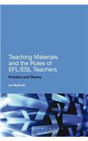 Teaching Materials and the Roles of EFL/ESL Teachers