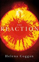 The Reaction: Book Two in the spellbinding Wars of Angels duology(The Wars of the Angels)