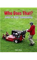 Who Does That? Jobs in Your Community