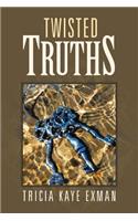 Twisted Truths