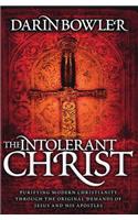 Intolerant Christ