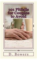 101 Pitfalls for Couples to Avoid