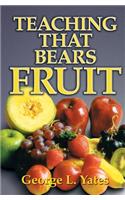 Teaching That Bears Fruit