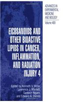 Eicosanoids and Other Bioactive Lipids in Cancer, Inflammation, and Radiation Injury, 4