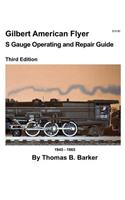 Gilbert American Flyer S Gauge Operating and Repair Guide