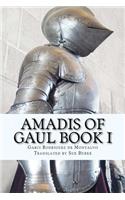 Amadis of Gaul Book I