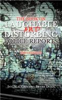 Book on Laughable and Disturbing Police Reports