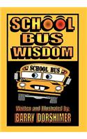 School Bus Wisdom