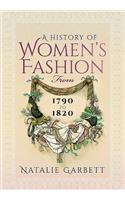 A History of Women's Fashion from 1790 to 1820