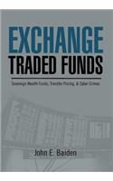 Exchange Traded Funds Sovereign Wealth Funds, Transfer Pricing, & Cyber Crimes