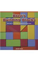 Bree's Building Blocks