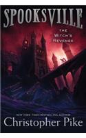 The Witch's Revenge: (6 Spooksville)