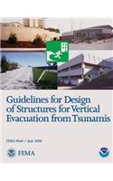 Guidelines for Design of Structures for Vertical Evacuation from Tsunamis (FEMA P646 / June 2008)