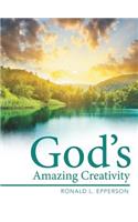 God's Amazing Creativity