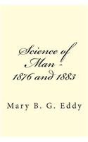 Science of Man - 1876 and 1883